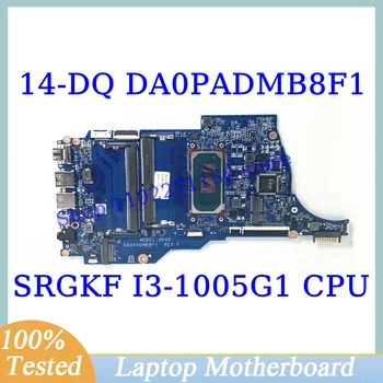 DA0PADMB8F1 HP Pavilion 14-DQ 14S-DQ Mainboard Su SRGKF I3-1005G1 CPU Nešiojamas Plokštė 100% Visiškai Išbandyta, veikia Gerai